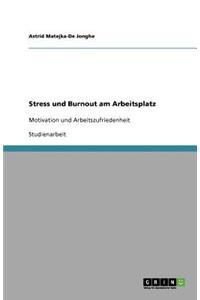 Stress und Burnout am Arbeitsplatz