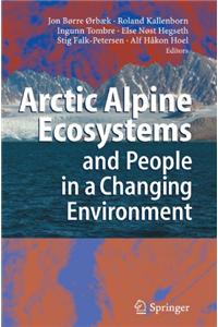 Arctic Alpine Ecosystems and People in a Changing Environment