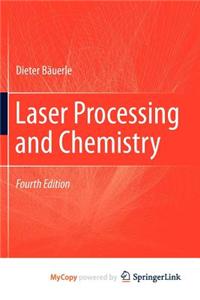 Laser Processing and Chemistry