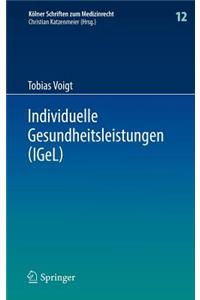 Individuelle Gesundheitsleistungen (IGeL)