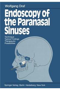 Endoscopy of the Paranasal Sinuses