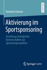 Aktivierung Im Sportsponsoring