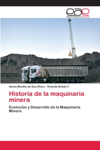 Historia de la maquinaria minera