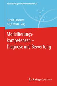 Modellierungskompetenzen - Diagnose Und Bewertung