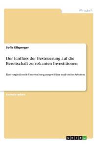 Der Einfluss der Besteuerung auf die Bereitschaft zu riskanten Investitionen