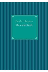 nackte Seele