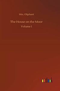 The House on the Moor
