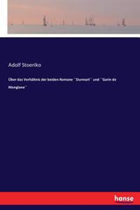 Über das Verhältnis der beiden Romane ´´Durmart´´ und ´´Garin de Monglane´´
