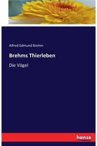 Brehms Thierleben