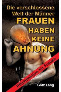 Frauen Haben Keine Ahnung