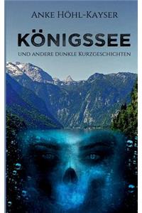 Königssee und andere dunkle Kurzgeschichten
