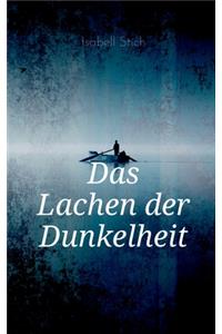 Lachen der Dunkelheit
