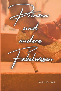 Prinzen und andere Fabelwesen