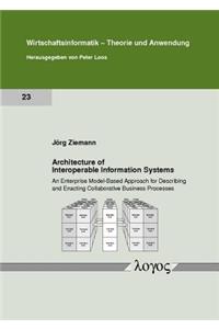 Architecture of Interoperable Information Systems
