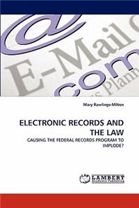 Electronic Records and the Law