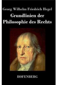Grundlinien der Philosophie des Rechts
