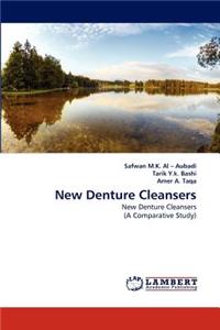 New Denture Cleansers