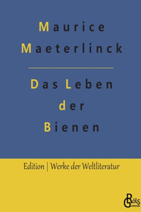 Leben der Bienen