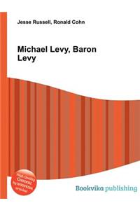 Michael Levy, Baron Levy