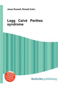 Legg Calve Perthes Syndrome