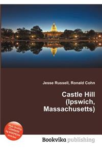 Castle Hill (Ipswich, Massachusetts)