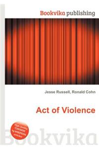 Act of Violence