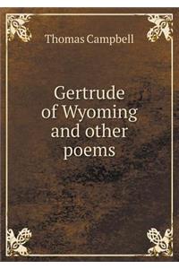Gertrude of Wyoming and other poems