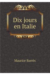 Dix jours en Italie