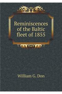 Reminiscences of the Baltic Fleet of 1855