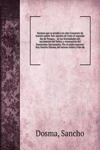 Sermon que se predico en este Conuento de nuestro padre San Agustin de Lima el segundo dia de Pasqua