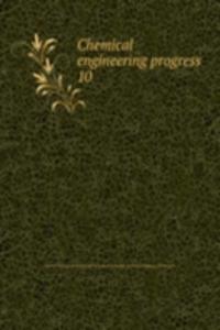 Chemical engineering progress
