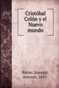 Cristobal Colon y el Nuevo mundo