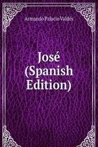 Jose (Spanish Edition)