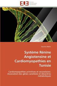 Système rénine angiotensine et cardiomyopathies en tunisie