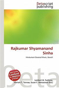 Rajkumar Shyamanand Sinha