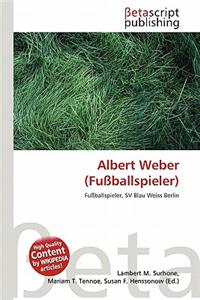 Albert Weber (Fussballspieler)