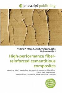 High-Performance Fiber-Reinforced Cementitious Composites