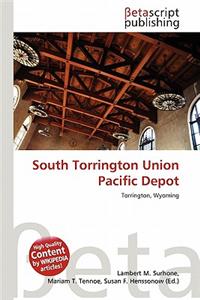 South Torrington Union Pacific Depot