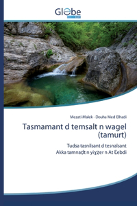 Tasmamant d temsalt n wagel (tamurt)