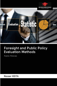 Foresight and Public Policy Evaluation Methods