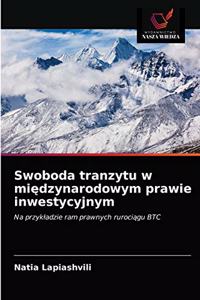 Swoboda tranzytu w miedzynarodowym prawie inwestycyjnym