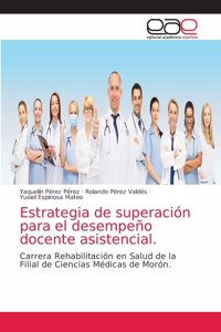 Estrategia de superación para el desempeño docente asistencial.