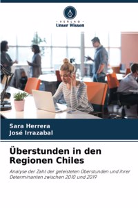 Überstunden in den Regionen Chiles