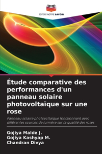 Étude comparative des performances d'un panneau solaire photovoltaïque sur une rose
