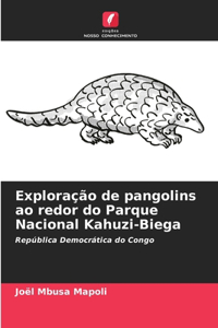 Exploração de pangolins ao redor do Parque Nacional Kahuzi-Biega