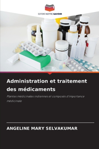 Administration et traitement des médicaments
