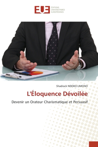 L'Éloquence Dévoilée