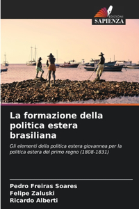 La formazione della politica estera brasiliana