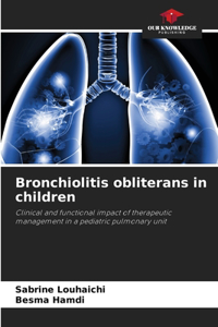 Bronchiolitis obliterans in children