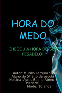 Hora Do Medo
